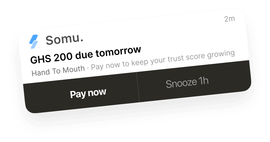 Somu payment reminder — GHS 200 due tomorrow, Pay now or Snooze